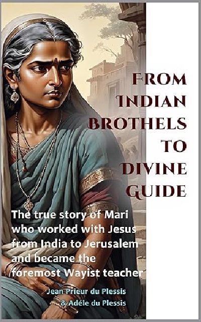 From Indian Brothels to Divine Guide