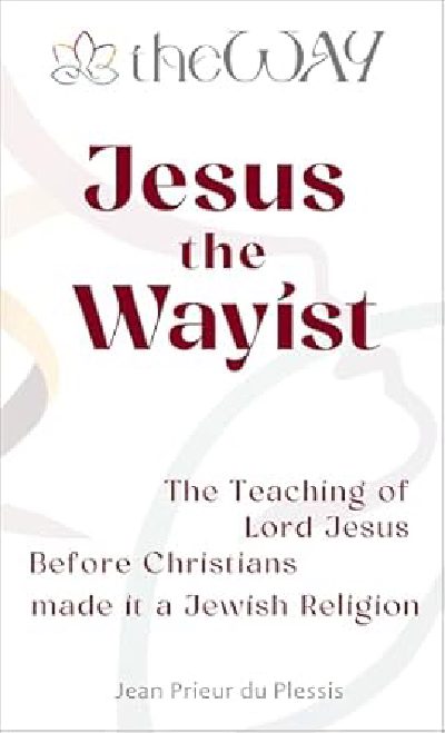 Jesus the Wayist